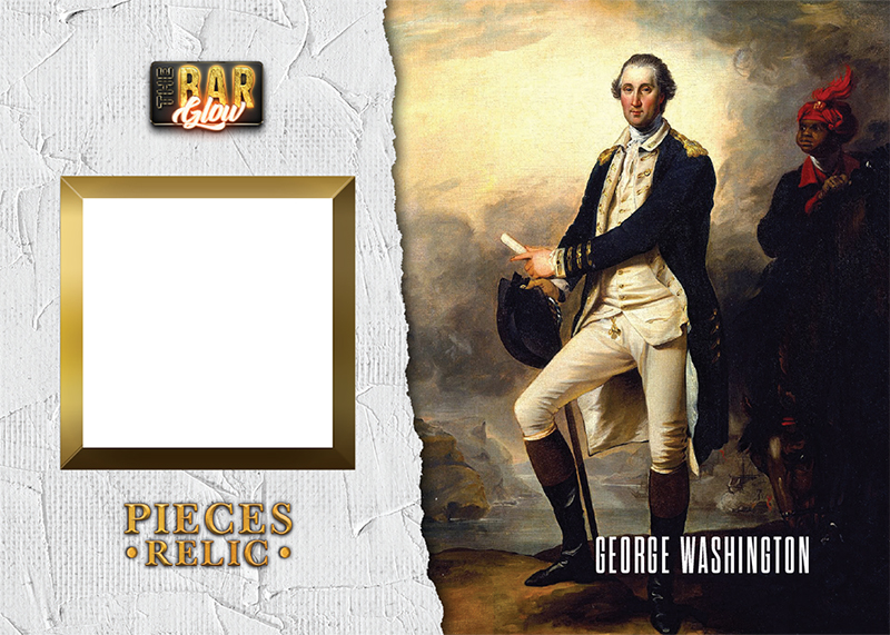'Pieces Relic' card design with an empty gold-framed relic window beside a full-length George Washington portrait